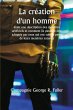 La création d'un homme étant une... - Bild 1