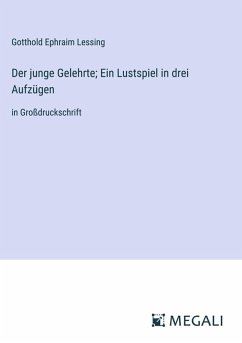 Cover Der junge Gelehrte; Ein Lustspiel in drei Aufzügen