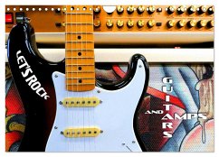Guitars and Amps - Let's Rock (Wall Calendar 2025 DIN A4 landscape), CALVENDO 12 Month Wall Calendar