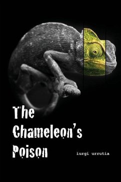 The Chameleon's Poison - Urrutia, Iurgi