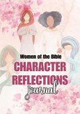 Women Of The Bible - Character Reflections Journal