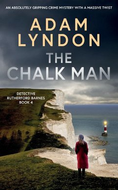 THE CHALK MAN an absolutely gripping crime mystery with a massive twist - Lyndon, Adam