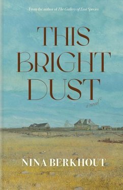 This Bright Dust - Berkhout, Nina