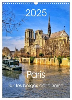 Paris Sur les berges de la Seine (Calendrier mural 2025 DIN A3 horizontal), CALVENDO calendrier mensuel