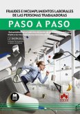 Fraudes e incumplimientos laborales de las personas trabajadoras 3 ED Fraudes e incumplimientos laborales de las personas trabajadoras 3 ED