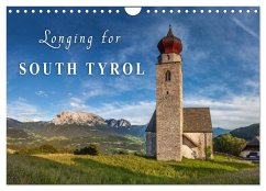 Longing for South Tyrol (Wall Calendar 2025 DIN A4 landscape), CALVENDO 12 Month Wall Calendar