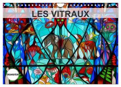 LES VITRAUX (Calendrier mural 2025 DIN A4 vertical), CALVENDO calendrier mensuel