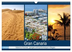 Gran Canaria - Island of dunes, gorges and picturesque villages (Wall Calendar 2025 DIN A3 landscape), CALVENDO 12 Month Wall Calendar