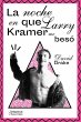 La noche en que Larry Kramer me besó - Bild 1