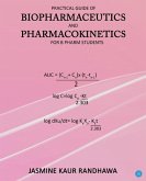 Practical guide of biopharmaceutics and pharmacokinetics for B.pharm students