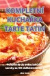 KOMPLETNÍ KUCHA¿KA TARTE TATIN - Bild 1