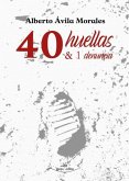 40 huellas & 1 denuncia