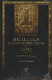 Ritual de los Hermanos Herméticos de Egipto y La Orden de Elías