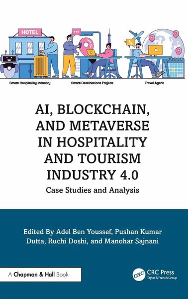 AI, Blockchain, and Metaverse in Hospitality and Tourism Industry 4.0