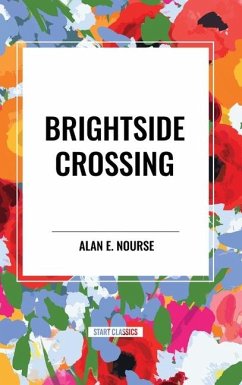 Brightside Crossing - E Nourse, Alan