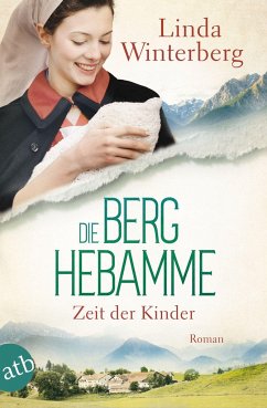 Zeit der Kinder / Die Berghebamme Bd.3 - Winterberg, Linda