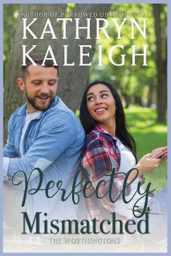 Perfectly Mismatched - Kaleigh, Kathryn