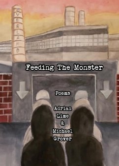 Feeding The Monster - Lime, Adrian; Grover, Michael