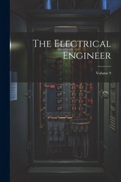 The Electrical Engineer; Volume 9 - Anonymous