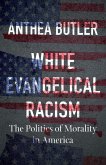 White Evangelical Racism, Second Edition