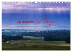 Lumières des Vosges (Calendrier mural 2025 DIN A3 vertical), CALVENDO calendrier mensuel - Leroy, Véronique