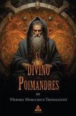 El divino Poimandres de Hermes Mercurius Trismegisto
