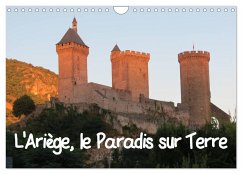L'Ariège, le Paradis sur Terre (Calendrier mural 2025 DIN A4 vertical), CALVENDO calendrier mensuel