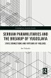 Serbian Paramilitaries and the Breakup... - Bild 1