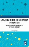 Existing in the Information Dimension