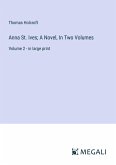 Anna St. Ives; A Novel, In Two Volumes