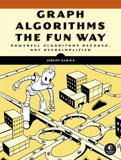 Graph Algorithms the Fun Way - Kubica, Jeremy