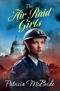 The Air Raid Girls - Mcbride, Patricia