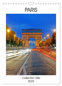 Collection Ville PARIS (Calendrier mural 2025 DIN A4 horizontal), CALVENDO calendrier mensuel