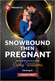 Snowbound Then Pregnant Snowbound Then Pregnant