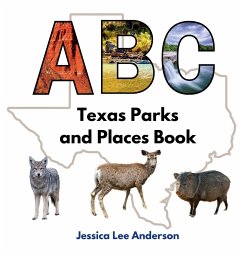 ABC Texas Parks and Places Book - Anderson, Jessica Lee Lee