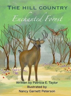 Hill Country Enchanted Forest - Taylor, Patricia E