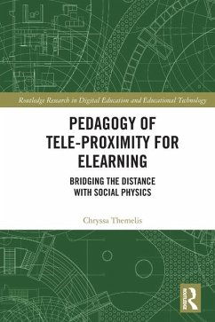 Pedagogy of Tele-Proximity for eLearning - Themelis, Chryssa