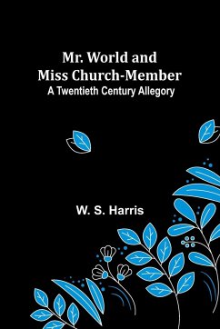 Mr. World and Miss Church-Member - Harris, W. S.