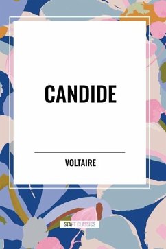 Candide - Voltaire; Ois-Marie Arouet, Fran