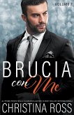 Brucia con Me (Volume 7)