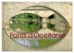 Ponts d'Occitanie (Calendrier mural 2025 DIN A3 vertical), CALVENDO calendrier mensuel - Calvendo;Thébault, Patrice