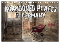 Abandoned Places in Germany (Wall Calendar 2025 DIN A4 landscape), CALVENDO 12 Month Wall Calendar