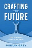 Crafting the Future Crafting the Future