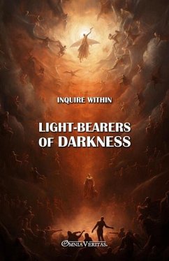 Light-bearers of Darkness - Stoddard, Christina; Within, Inquire