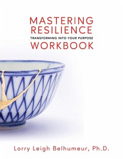 Mastering Resilience - Belhumeur, Lorry Leigh