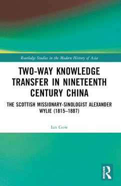 Two-Way Knowledge Transfer in Nineteenth Century China - Gow, Ian