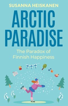 Arctic Paradise - Heiskanen, Susanna