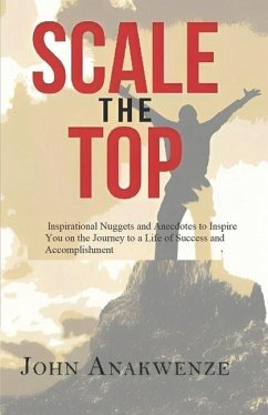 Scale the Top - Anakwenze, John