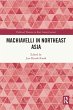 Machiavelli in Northeast Asia - Bild 1