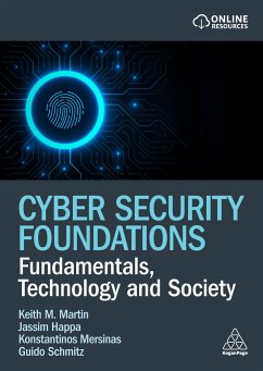 Cyber Security Foundations - Schmitz, Guido; Happa, Jassim; Martin, Keith; Mersinas, Konstantinos